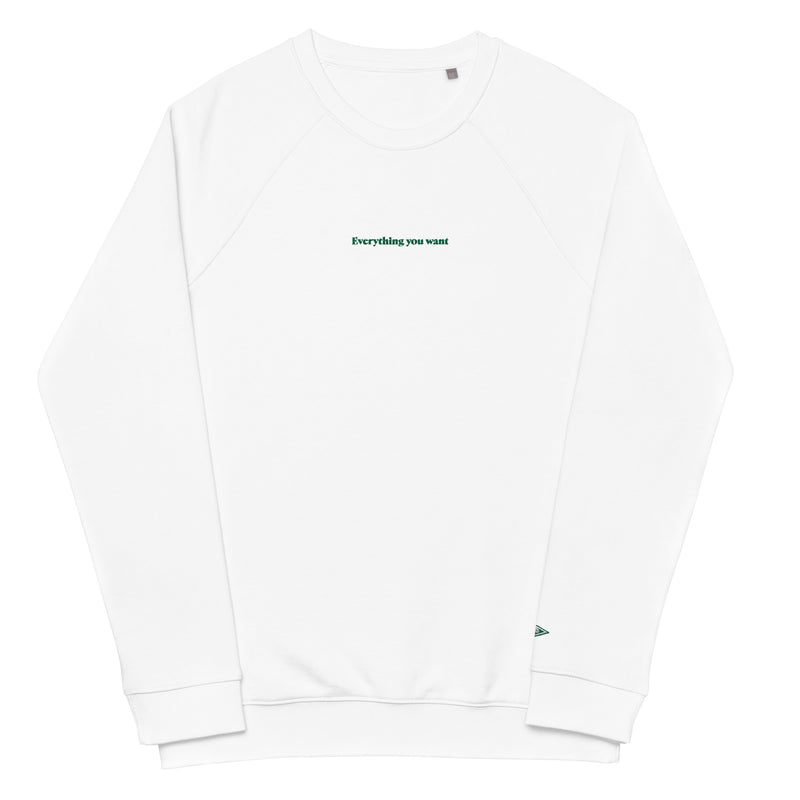 EVERYTHING YOU WANT Sweatshirt ✸ White + Green